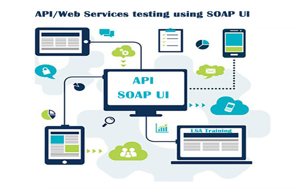 Web Services Testing / SoapUI