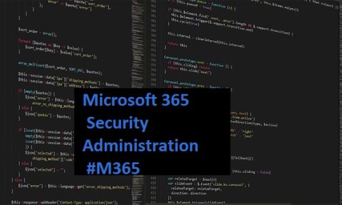 Microsoft 365 Security Administration #M365